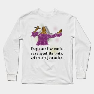 People are like music Long Sleeve T-Shirt